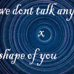 we dont talk anymore x shape of you(mash up pop violin remix)