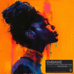 Vidojean X Oliver Loenn, José Lucas - Embawe  (Radio Edit) **Played By Keinemusik**