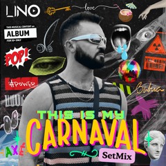 This Is My Carnaval (Set Mix)