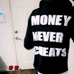 money never cheats