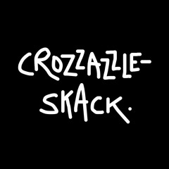 Crozzazzle-Skack.