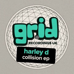 HARLEY D - COLLISION EP