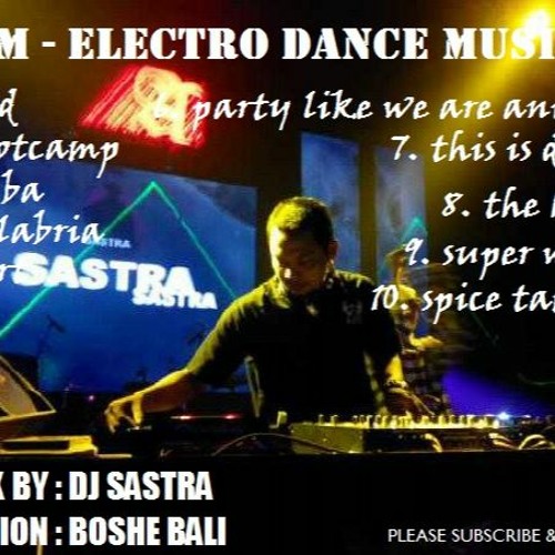 Music Edm 01 Nonstop - Dj Sastra Discplay