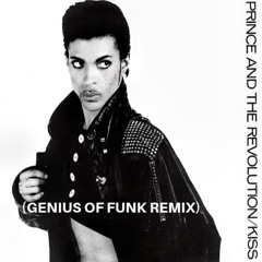 Prince - Kiss (Genius Of Funk Remix)