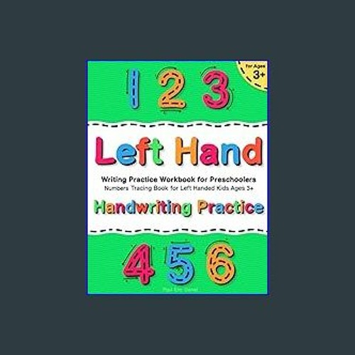 Handwriting Practice for Left Handed Kids Ages 3+ | Alphabet Tracing Book:  Left Hand Writing Practice Workbook for Preschoolers (Handwriting Practice