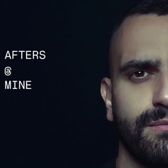 AFTERS @ MINE - Melodic Techno & House