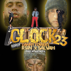 4700RSIN - GLOCK 23 (Feat. Danny Towers & Salvah) (Prod. By Wise Beats)