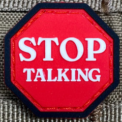 Stop talking
