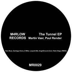 PREMIERE: MR0029 - Martin Vaer, Paul Render - The Tunnel (Taka Muza Remix).