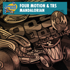 Four Motion, TRS - Mandalorian