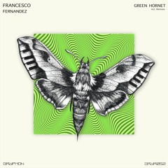 Francesco Fernandez – Green Hornet – [GRYR052]