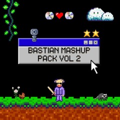 Bastian Mashup Pack Vol. 2