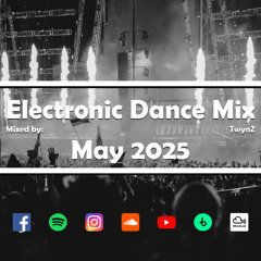TwynZ - EDM May 2025