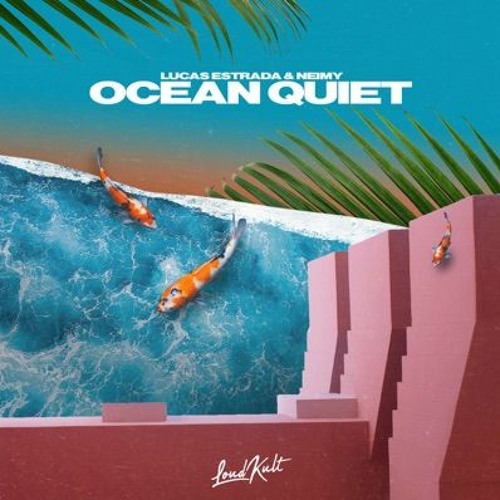 Lucas Estrada, NEIMY - Ocean Quiet