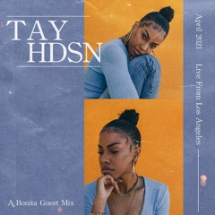 Tay Hdsn | A Bonita Guest Mix