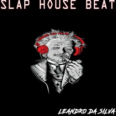 Slap House Beat