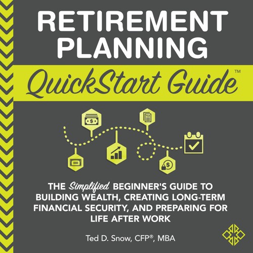 Retirement Planning QuickStart Guide - Audiobook Excerpt