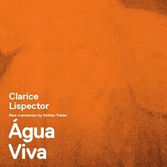 [Get] KINDLE 💙 Água Viva (New Directions Books) by  Clarice Lispector,Elizabeth Lian