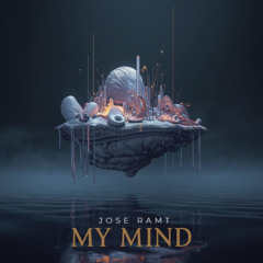 Jose Ramt - My Mind (Original Mix)