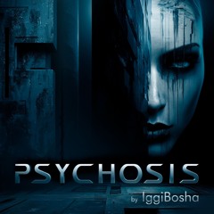 Psychosis