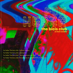 For Heber°  The Bicis Club - En Bicis Canesa