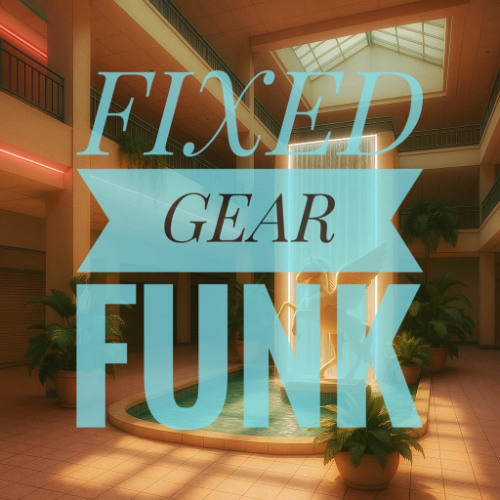 Fixed Gear Funk