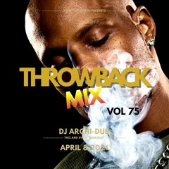 #TBT THROWBACK MIX | VOL 75| DMX Tribute |Instagram @Dj_Archi-Dub