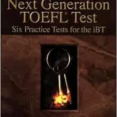 [ACCESS] [EPUB KINDLE PDF EBOOK] Delta's Key to the Next Generation TOEFL Test: Six Practice Tests f