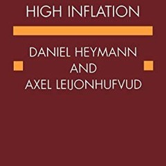 [GET] [EPUB KINDLE PDF EBOOK] High Inflation: The Arne Ryde Memorial Lectures (Ryde Lectures) by  Da