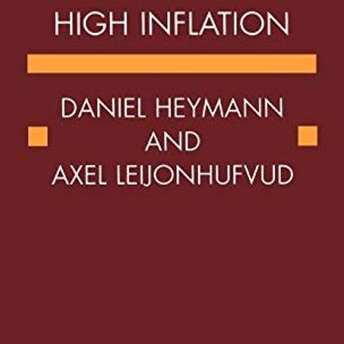 [GET] [EPUB KINDLE PDF EBOOK] High Inflation: The Arne Ryde Memorial Lectures (Ryde Lectures) by  Da
