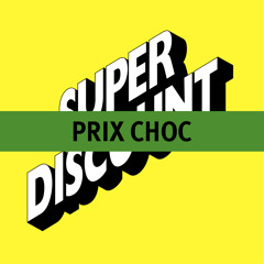 Prix Choc (Free Tax Mix by Alex Gopher)
