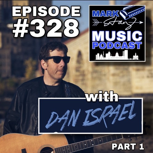 MSMP 328: Dan Israel (Part 1)