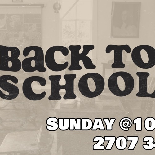 Back To School Part One