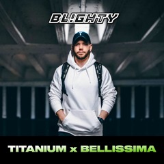 David Guetta & Sia x DJ Quicksilver - Titanium x Bellissima (DJ Blighty Edit)