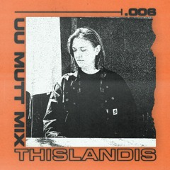 Mutt Mix: thislandis