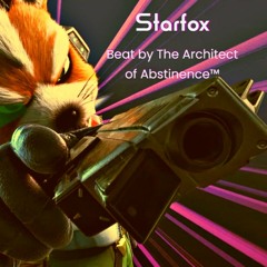 StarFox (Beat by The Architect of Abstinence™)