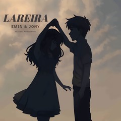 AV | Lareira EMIN & JONY / Version — Soundtrack AnisonVibes (PT-BR)