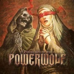 POWERWOLF - Dancing With The Dead