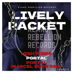 Lively Racket - Portal (Klang Rebellion Records)