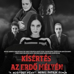 Urmăriți - Kísértés az erdö mélyén [2024] Filmul Vezi Online SUBTITRAT in Română (HD) GRATIS