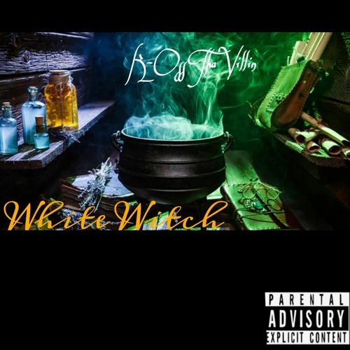 K-Oss Tha Villin-White Witch