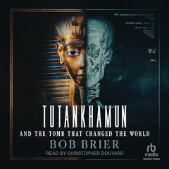 PDF✔read❤online Tutankhamun and the Tomb That Changed the World