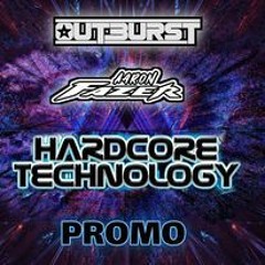 Outburst B2B Aaron fazer - Hardcore Technology 7 Promo Mix (3/2/24)