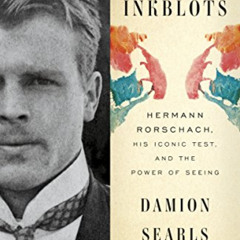 FREE KINDLE 📖 The Inkblots: Hermann Rorschach, His Iconic Test, and the Power of See