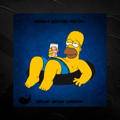 MEGA FUNK REBOLA GOSTOSO PRO PAI (DJ BRYAN CORODVA)