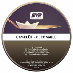 Camelõt- Deep Smile (G-Falex Remix)