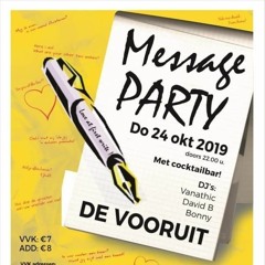 Message Party 2019 (Vanathic, David B, Bonny)