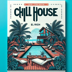 Chill House