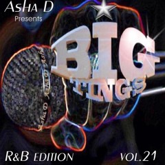 BIG TINGS Vol.21 R&B Edition - 27.04.2020 - Asha D