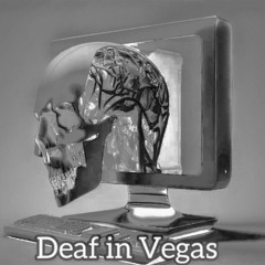 Deaf in Vegas